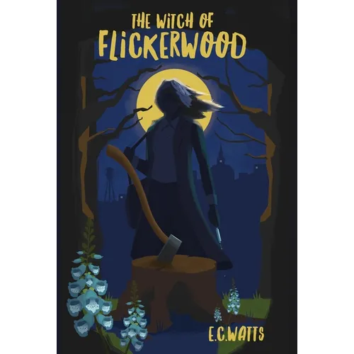 The Witch of Flickerwood