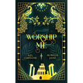 Worship Me