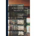 A Sketch of the Munroe Clan
