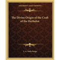 The Divine Origin of the Craft of the Herbalist