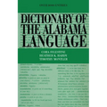 Dictionary of the Alabama Language