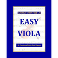 Easy Viola: An Introductory Book for Viola Beginners