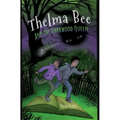 Thelma Bee and the Darkwood Queen
