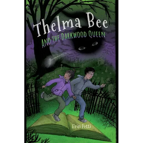 Thelma Bee and the Darkwood Queen