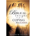 Biblical Insight for COPING WITH CHAOS