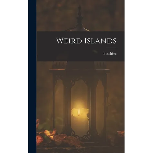 Weird Islands