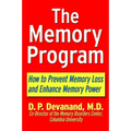 The Memory Program: How to Prevent Memory Loss and Enhance Memory Power