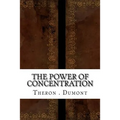 The Power of Concentration