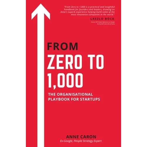 From Zero To 1,000: The Organisational Playbook For Startups