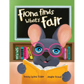 Fiona Finds What's Fair