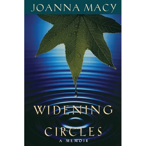 Widening Circles: A Memoir