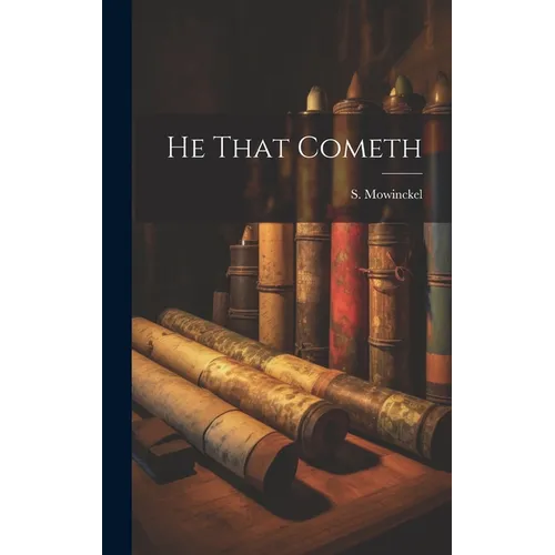 He That Cometh