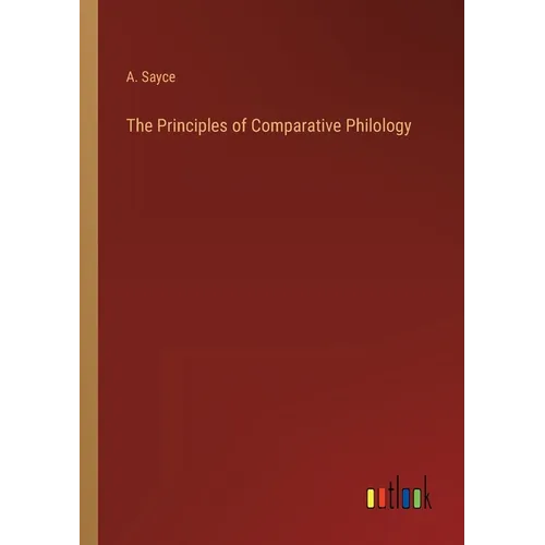 The Principles of Comparative Philology