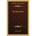 The Space Born