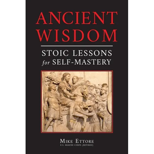 Ancient Wisdom: Stoic Lessons for Self-Mastery