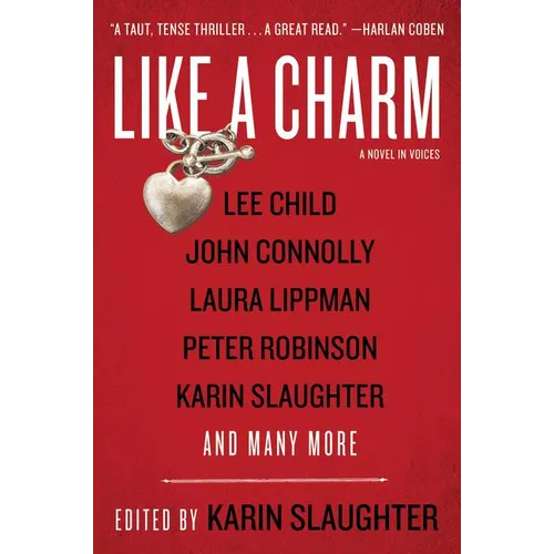 Like a Charm: A Novel in Voices