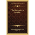 The Making Of A Preacher