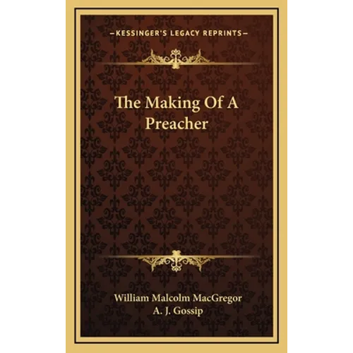 The Making Of A Preacher