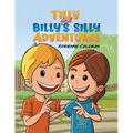 Tilly and Billy's Silly Adventures