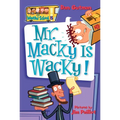 My Weird School #15: Mr. Macky Is Wacky!
