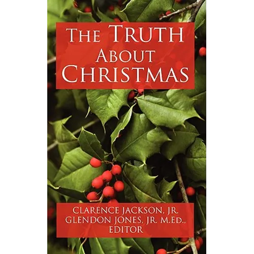 The Truth about Christmas