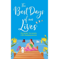 The Best Days of Our Lives