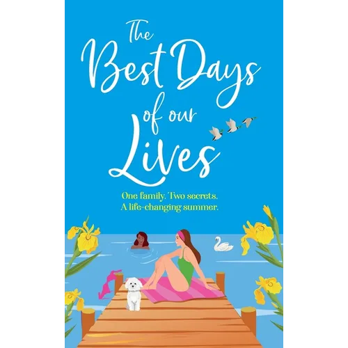 The Best Days of Our Lives