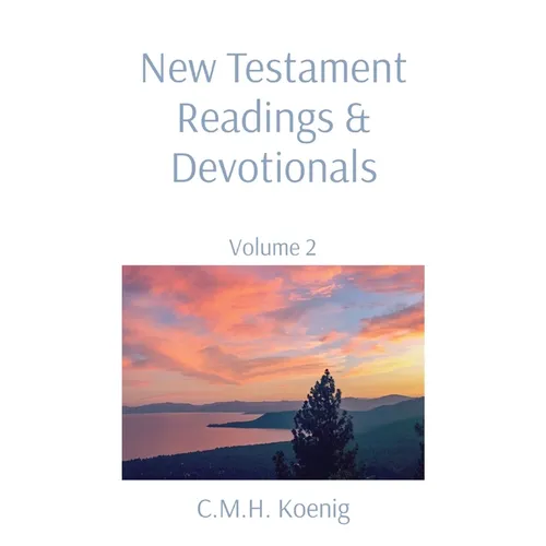 New Testament Readings & Devotionals: Volume 2
