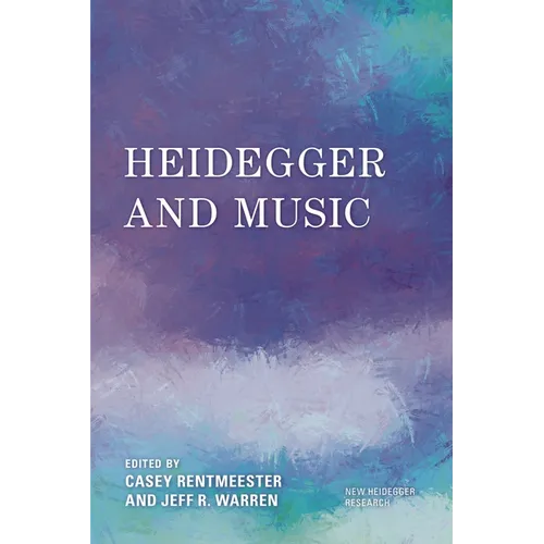 Heidegger and Music