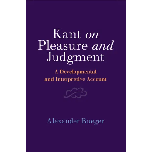 Kant on Pleasure and Judgment