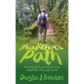 The Traveler's Path: Finding Spiritual Growth and Inspiration Through Travel