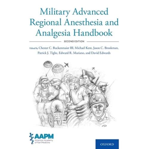 Military Advanced Regional Anesthesia and Analgesia Handbook