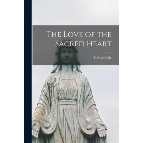 The Love of the Sacred Heart