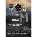 Your Total Disarming: Book One