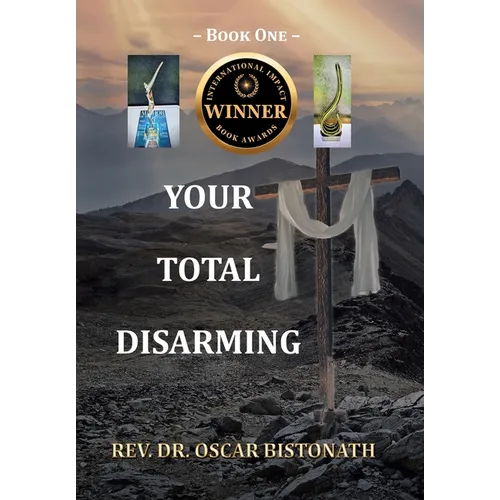 Your Total Disarming: Book One