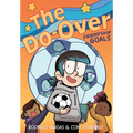 The Do-Over: Friendship Goals: A Graphic Novel