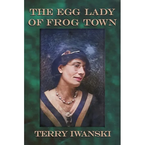 The Egg Lady of Frog Town