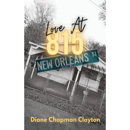Love At 815 NEW ORLEANS ST