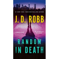 Random in Death: An Eve Dallas Novel