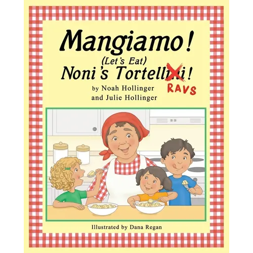 Mangiamo! Noni's Tortellini Ravs
