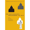The Renaissance Philosophy of Man: Petrarca, Valla, Ficino, Pico, Pomponazzi, Vives