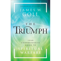 The Triumph: Your Comprehensive Guide to Spiritual Warfare