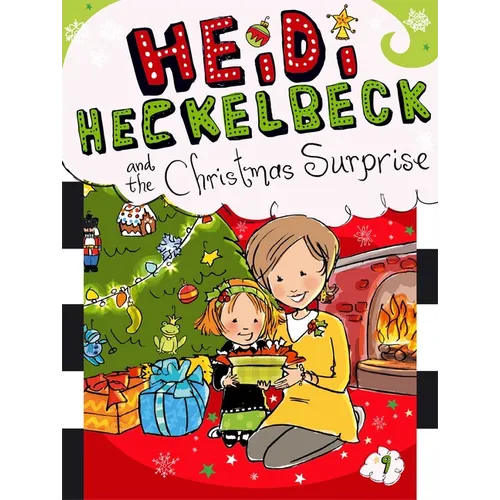 Heidi Heckelbeck and the Christmas Surprise