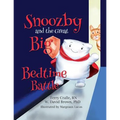 Snoozby and the Great Big Bedtime Battle