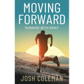 Moving Forward: Running With Grief