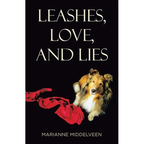 Leashes, Love, and Lies