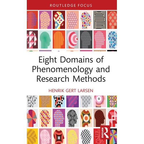 Eight Domains of Phenomenology and Research Methods
