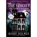 The Ghost and the New Neighbor