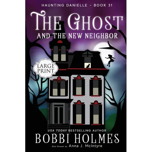 The Ghost and the New Neighbor