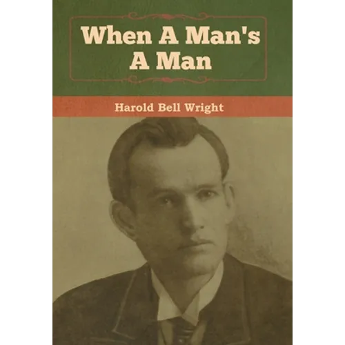 When A Man's A Man